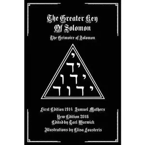 The Greater Key of: The Grimoire of -- Tarl Warwick, Paperback