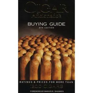USED-Cigar Aficionado's: Buying Guide : Ratings & Prices for More Than 1200 Cigars by Running Press (Paperback)