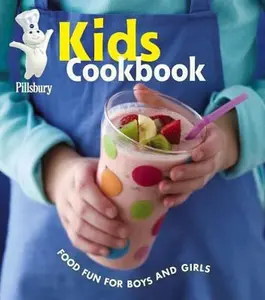 USED-Pillsbury Kids Cookbook by Pillsbury Editors (Paperback)