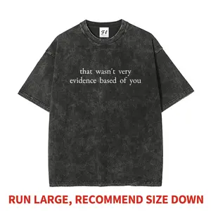 Evidence Based Sarcastic Science Humor Quote Heavyweight Boxy Fit T-Shirt Vintage Washed Oversized Pure Cotton Graphic Tee DTG Printed