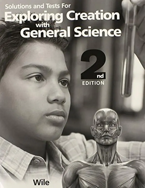 USED Book - Solutions and Tests for Exploring Creation with General Science, 2nd Edition by Dr. Jay L. Wile (Paperback) - english