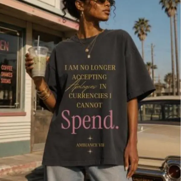 Im no longer accepting apologies Oversized T-shirt