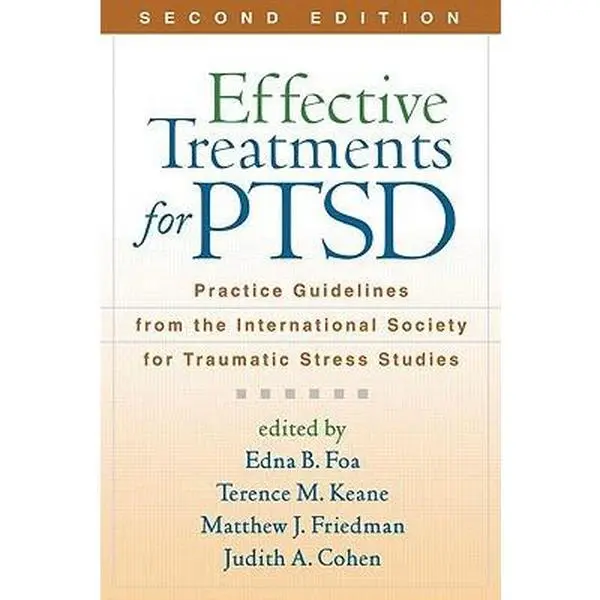 USED Book - Effective Treatments for Ptsd: Practice Guidelines from the International Society for Traumatic Stress Studies by Foa, Edna B. (Hardcover) - english