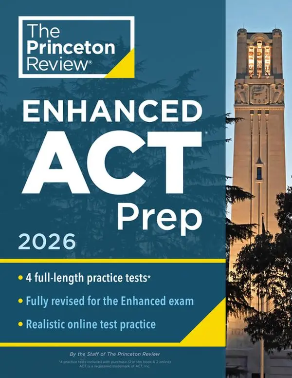 Princeton Review Enhanced ACT Prep, 2026: 4 Practice Tests + Content Review + Strategies -- The Princeton Review - Paperback