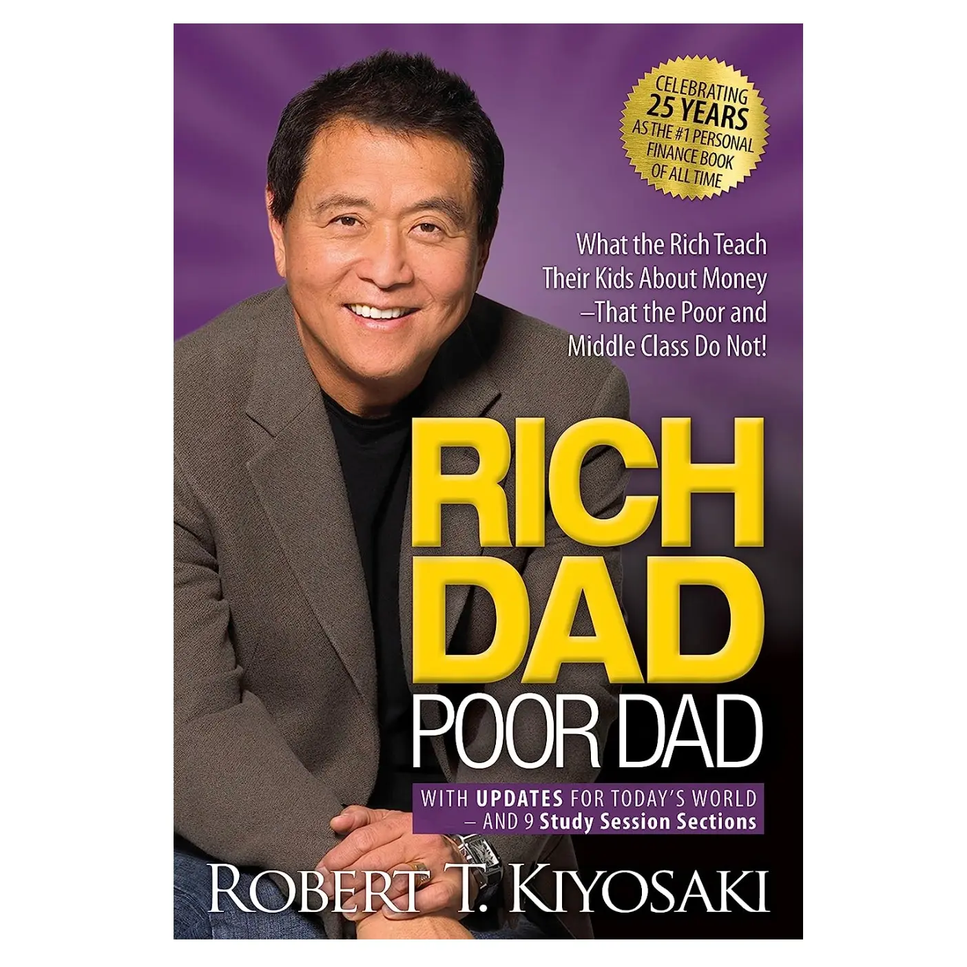 Rich Dad Poor Dad English Paperback Book - 2022 Edition International Bestseller, 336 Pages, Personal Finance Guide for Parents, Asset vs. Liability Insights, 25 Years of Legacy (Economics & Management, Finance & Investing Genre)