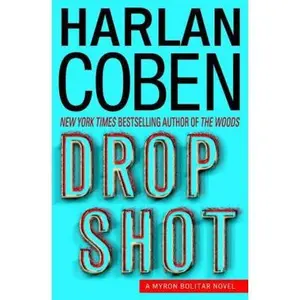 USED-Drop Shot: A Myron Bolitar Novel by Harlan Coben (Hardcover)