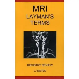 USED-MRI Layman's Terms Registry Review (LJ Notes) by Lawrence McNair Jr (Paperback)