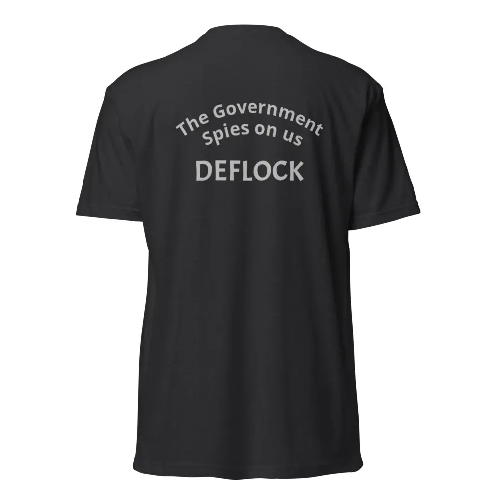 Deflock T-Shirt "The Government spies on us"
