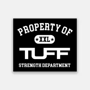 Property of TUFF Sticker Property of TUFF Sticker