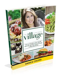 The Plant-Based Village by  Danica Collins, !st Edition, Paperback