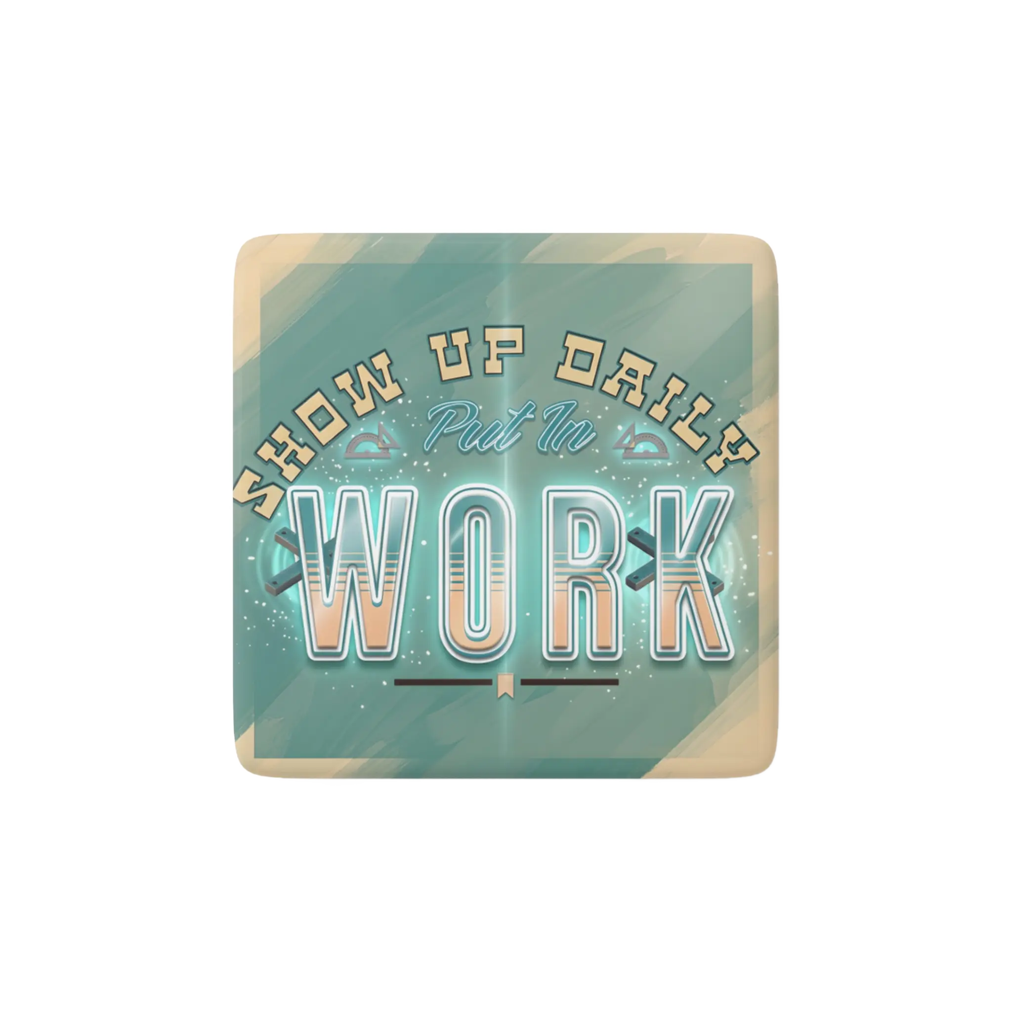 SHOW UP DAILY Reminder Tile