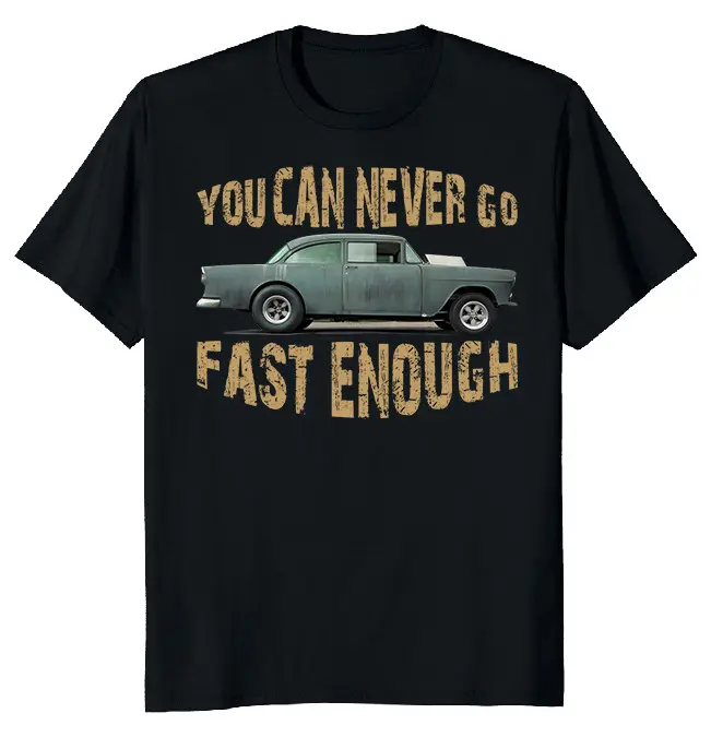 Vintage Car Graphic T-Shirt - You Can Never Go Fast Enough Tee