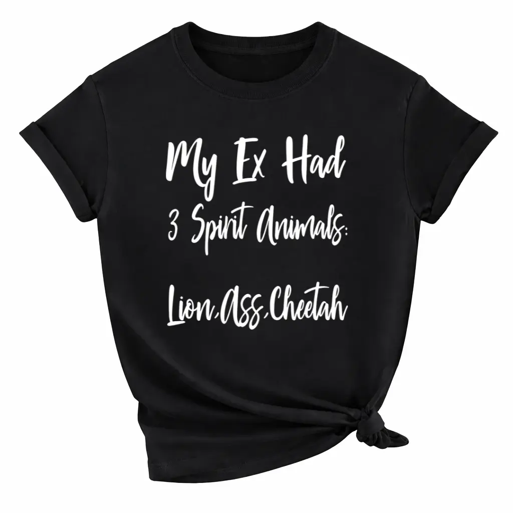 100% Cotton My Ex Has 3 Spirit Animals Ex Wife Husband Divorce Divorcee T-Shirt