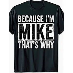 Men's Funny Slogan "Because I'm That's Why" Graphic Top, Menswear Short-Sleeve Round Neck Oversized Name Print Tee, Casual Medium-Length Plus-Size Streetwear Crewneck, All-Season Comfort Fit, Gift for Fans