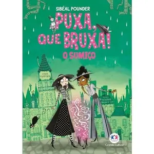 USED-Puxa, que bruxa! - O sumiço - Livro 2 by Sibéal Pounder (Paperback)