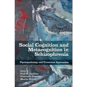 USED-Social Cognition and Metacognition in Schizophrenia: Psychopathology and Treatment Approaches (Hardcover)