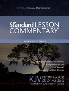 USED-KJV Standard Lesson Commentary(r) Large Print Edition 2024-2025 by Standard Publishing (Paperback)