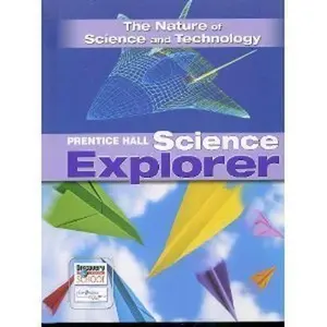 USED Book - Prentice Hall Science Explorer the Nature of Science and Technology Text Third Edition 2005 by Uknown (Hardcover) - english