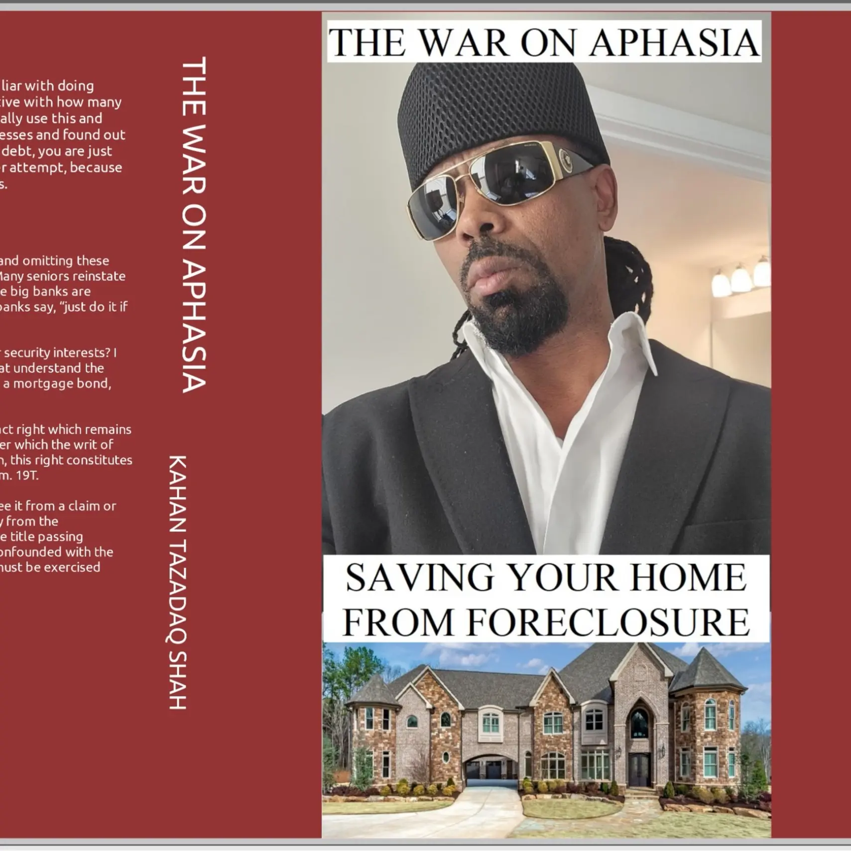 THE WAR ON APHASIA: SAVING YOUR HOME FROM FORECLOSURE WAY OF THE CREDITOR