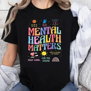 100% Cotton Mental Health Matters T-Shirt Keep Going End The Stigma Awareness Support Anxiety Depression Suicide Prevention Shirt for Women and Men