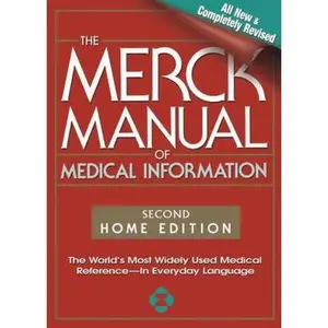 USED-The Merck Manual of Medical Information, Second Edition: The World's Most Widely Used Medical Reference - Now In Everyday Language by Mark H. Beers (Hardcover)