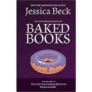 USED-Baked Books: Donut Mystery #30 (The Donut Mysteries) by Jessica Beck (Paperback)