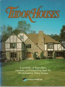 USED-Tudor Houses: A Portfolio of Floor Plans, Exteriors, and Furnishing Ideas for 80 Enchanting Tudor Houses by Michael Walsh (Paperback)