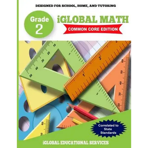 iGlobal Math, Grade 2 Common Core Edition: Power Practice for School, Home, and Tutoring - Paperback