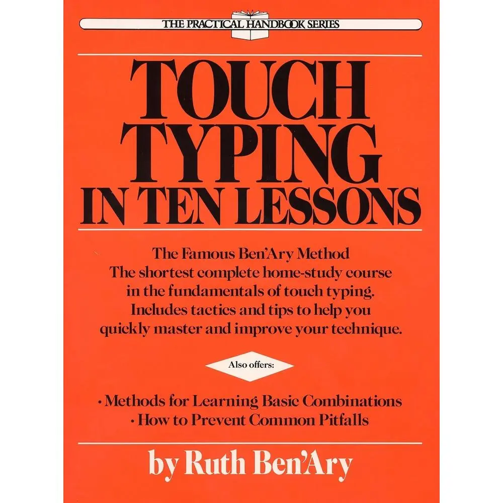 USED Book - Touch Typing in Ten Lessons: A Home-Study Course with Complete Instructions in the Fundamentals of Touch Typewriting and Introducing the Basic Combina by Ben'ary, Ruth (Paperback) - english