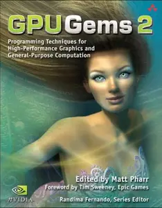 USED-GPU Gems 2: Programming Techniques For High-Performance Graphics And General-Purpose Computation by Matt Pharr (Hardcover)