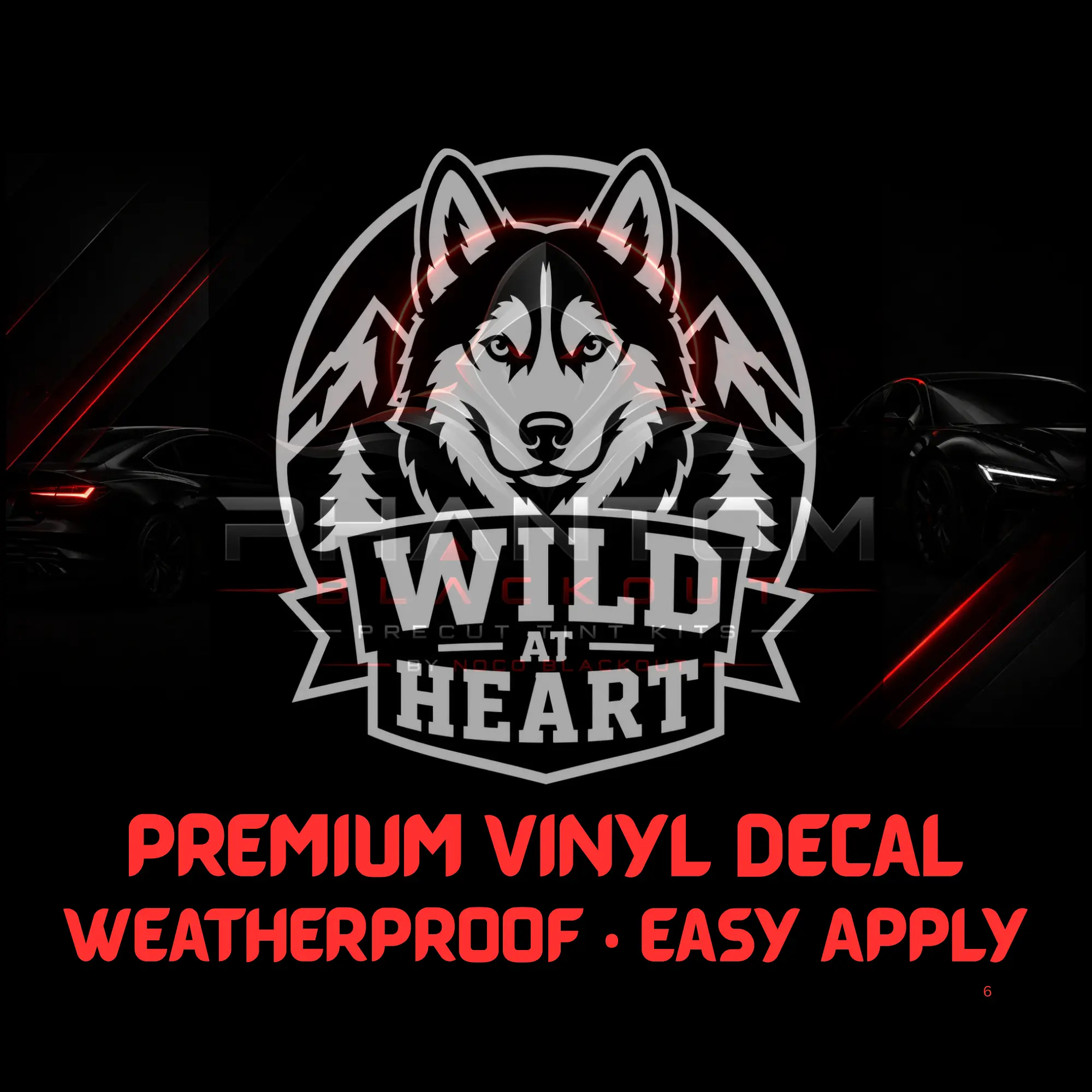 #060 - Wild At Heart Husky Vinyl Decal