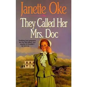USED-They Called Her Mrs Doc (Women of the West #5) by Janette Oke (Paperback)