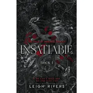Insatiable (The Edge of Darkness: Book 1): Book 1)