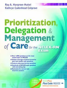USED-Prioritization, Delegation, & Management of Care for the Nclex-Rn? Exam by Hargrove-Huttel, Ray A. (Paperback)