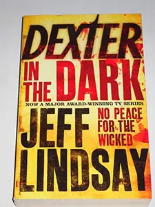 USED-DEXTER IN THE DARK. by Jeff Lindsay (Paperback)