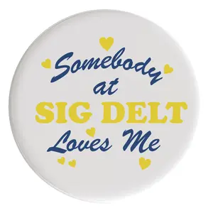 Sigma Delta Tau Love Me Sorority Button