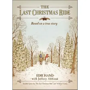 USED-The Last Christmas Ride: A Novella by Hand, Edie (Hardcover)