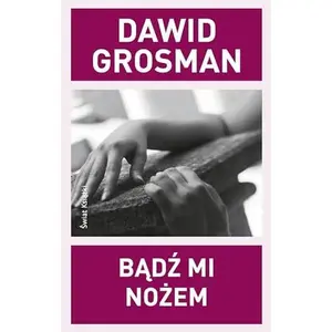 USED-Badz mi nozem (Polish Edition) by Dawid Grosman (Paperback)