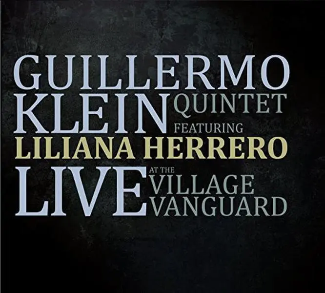 Guillermo Klein Quintet Featuring Lilia - Klein, Guillermo Quintet Featuring Lilia : Live at the Village Vanguard  [COMPACT DISC - CD] Digipack Packaging