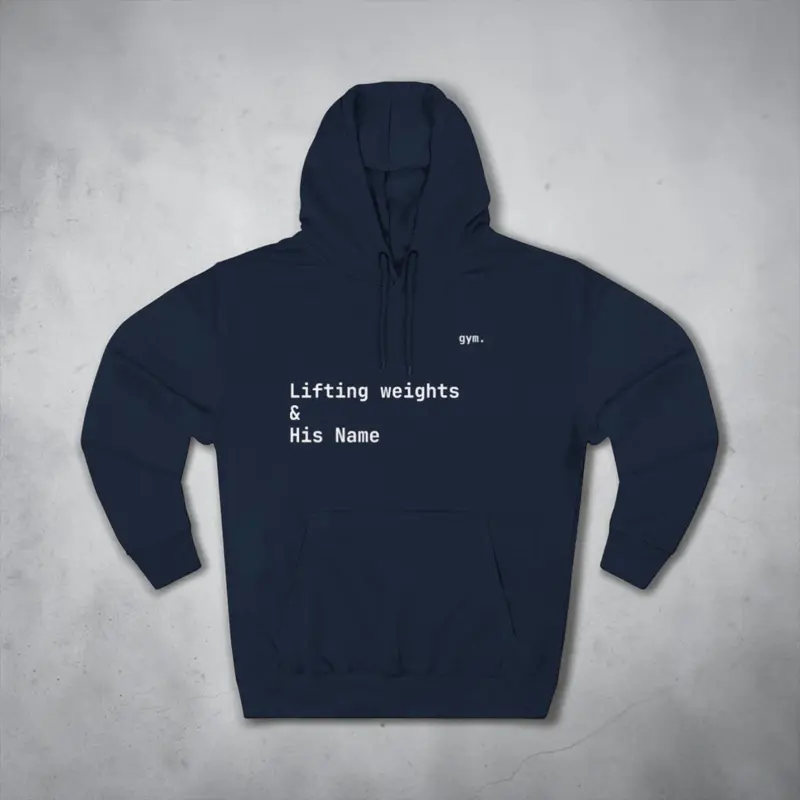 Unisex Lifting Weights and His Name Hoodie