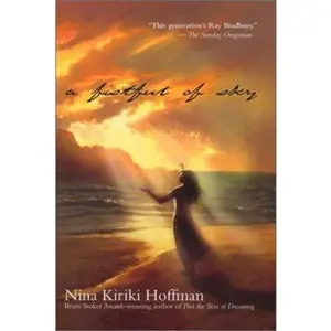 USED-A Fistful of Sky (A LaZelle Family Novel) by Nina Kiriki Hoffman (Hardcover)