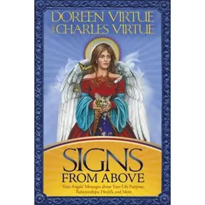 USED-Signs from Above: Your Angels' Messages about Your Life Purpose, Relationships, Health, and More by Virtue, Doreen (Paperback)