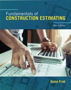 Fundamentals of Construction Estimating, 4th Edition