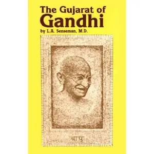 USED-The Gujarat of Gandhi by L. A. (edited by Pamela Rider) Senseman (Paperback)