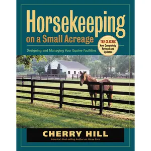 Horsekeeping on a Small Acreage by Cherry Hill [Paperback Book]