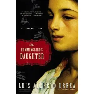 USED-The Hummingbird's Daughter by Urrea, Luis Alberto (Paperback)