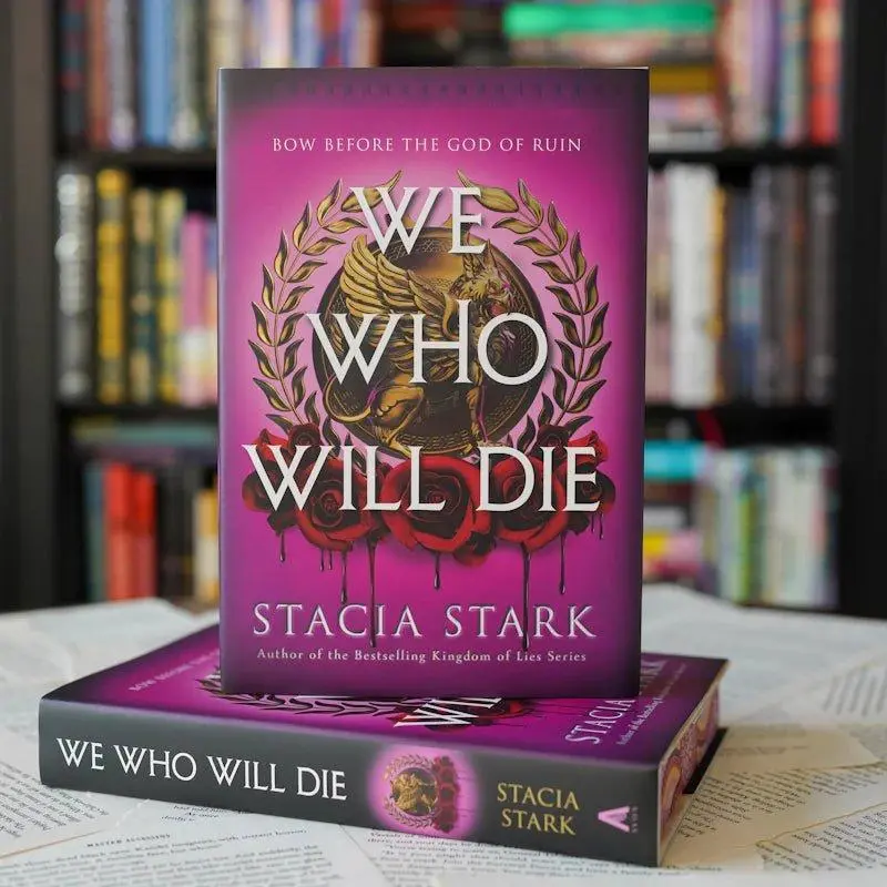 We Who Will Die Signed Edition Book by Stacia Stark - Vampire Gladiator Dark Romantasy Series