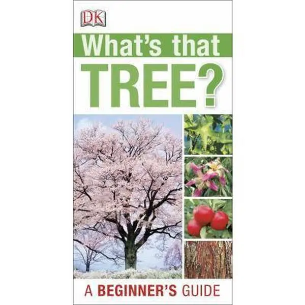 USED Book - What's That Tree?: A Beginner's Guide by DK (Paperback) - english