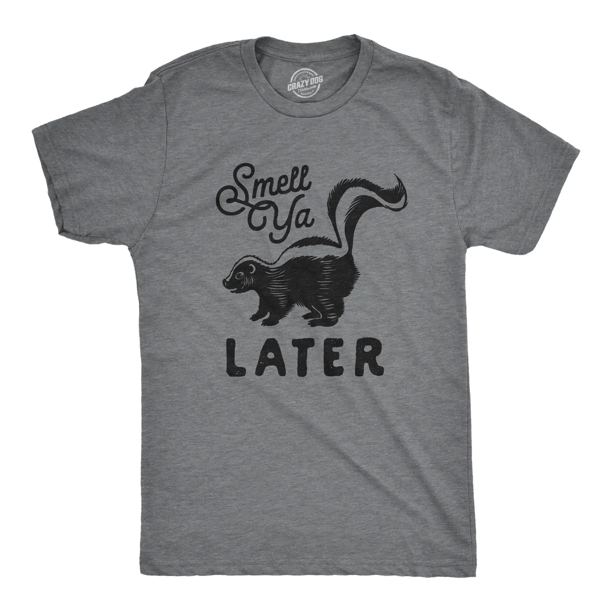 Mens Smell Ya Later T shirt Funny Skunk Graphic Novelty Fart Dad Humor Tee Mens Funny T Shirts Cool Vintage Fashion T-Shirt Gift Classic Menswear Funny Animal Short Sleeve Novelty Tees for Guys Dark Grey