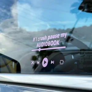 If I crash, pause my audiobook permanent decal for car window or mirror